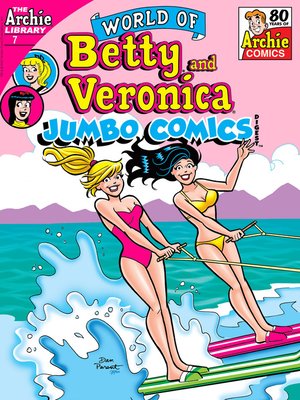 cover image of World of Betty and Veronica Jumbo Comics Digest (2021), Issue 7